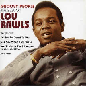 Lou Rawls - Groovy People (The Best Of Lou Rawls)