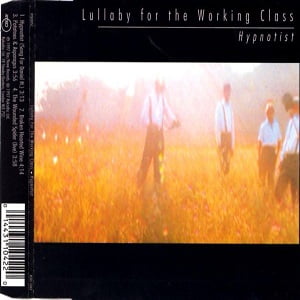 Lullaby For The Working Class - Hypnotist (4 Tracks Cd-Maxi-Single)