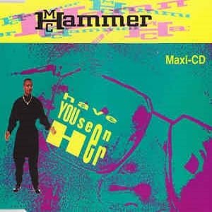 M.C. Hammer - Have You Seen Her (3 Tracks Cd-Maxi-Single)