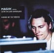 Magik Seven Live In Los Angeles Diverse Artiesten Mixed By DJ Tiësto