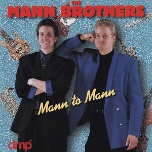 Mann Brothers (The) - Mann To Mann