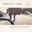 Marco En Sita Lopen Op Het Water (2 Tracks Cd Single)
