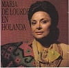 Maria De Lourdes Maria De Lourdes En Hollanda