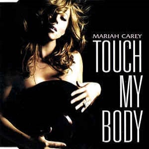 Mariah Carey - Touch My Body (2 Tracks Cd-Single)