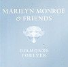 Marilyn Monroe Friends Diamonds Forever