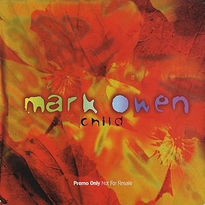 Mark Owen - Child (2 Tracks Promo Cd-Single)