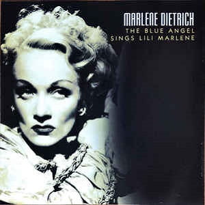 Marlene Dietrich - The Blue Angel Sings Lili Marlene