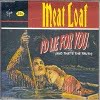 Meat Loaf - I'd Lie For You (And That's The Truth) (3 Tracks Cd-Maxi-Single)