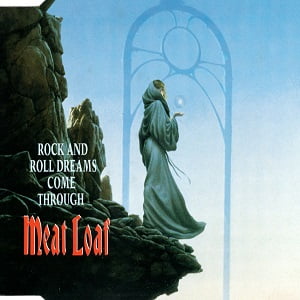 Meat Loaf - Rock And Roll Dreams Come Through (3 Tracks Cd-Maxi-Single)