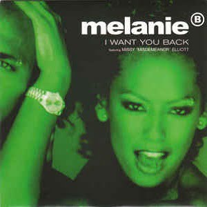 Melanie B Ft. Missy "Misdemeanor" Elliott - I Want You Back (2 Tracks Cd-Single)