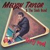 Melvin Taylor The Slack Band Dirty Pool