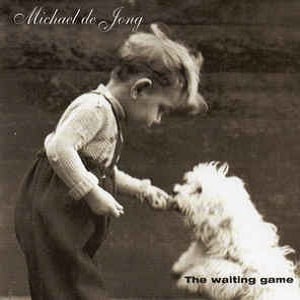 Michael De Jong - The Waiting Game