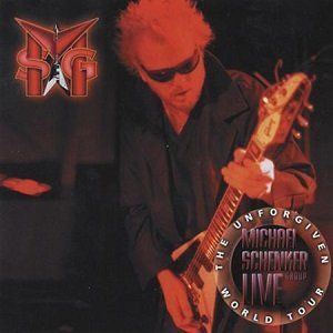 Michael Schenker Group - Live The Unforgiven World Tour 1999