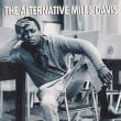 Miles Davis The Alternative Miles Davis