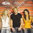 Milk Inc. Ft. Silvy I Don't Care (2 Tracks Cd Single)