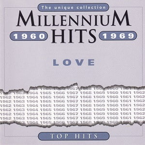 Millennium Hits 1960-1969 Love - Diverse Artiesten