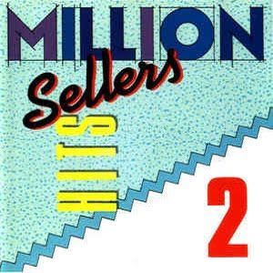 Million Sellers 2 - Diverse Artiesten