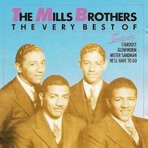 Mills Brothers (The) - The Very Best Of