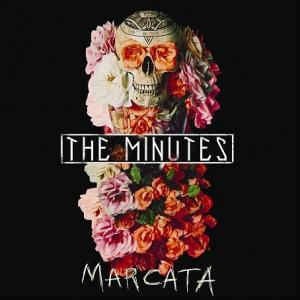 Minutes (The) - Marcata