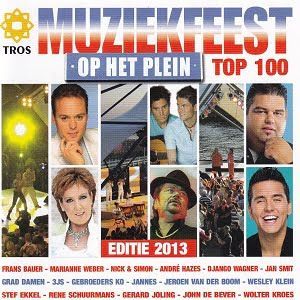 Muziekfeest Op Het Plein Top 100 - Editie 2013 - Diverse Artiesten