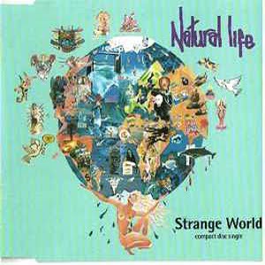 Natural Life - Strange World (3 Tracks Cd-Single)