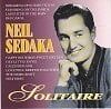 Neil Sedaka Solitaire