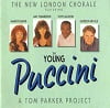 New London Chorale (The) - The Young Puccini