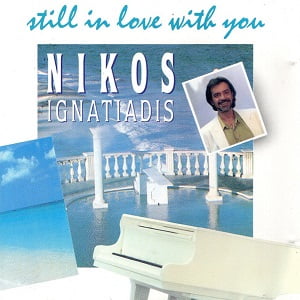 Nikos Ignatiadis - Still In Love With You