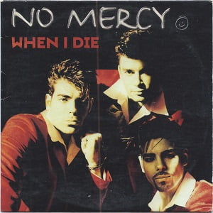 No Mercy - When I Die (2 Tracks Cd-Single)