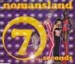 Nomansland - Seven Seconds (3 Tracks Cd-Maxi-Single)