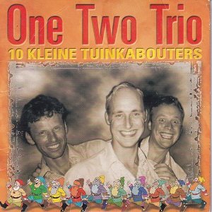 One Two Trio - 10 Kleine Tuinkabouters (2 Tracks Cd-Single)