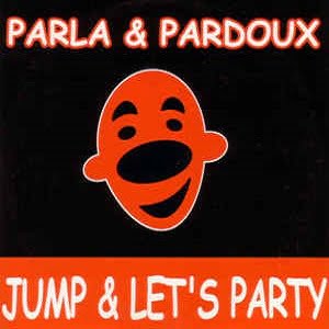 Parla & Pardoux - Jump & Let's Party (3 Tracks Cd-Single)