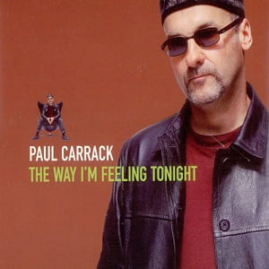 Paul Carrack - The Way I'm Feeling Tonight (4 Tracks Cd-Single)