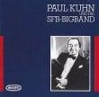 Paul Kuhn Paul Kuhn und die SFB Bigband