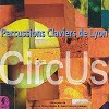 Percussions Claviers de Lyon - Circus