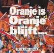 Peter Koelewijn - Oranje Is Oranje Blijft...