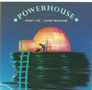 Powerhouse - Night Life / Lovin' Machine