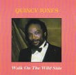Quincy Jones Walk On The Wild Side