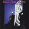 Raw Novembre Come In Were Open