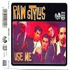 Raw Stylus - Use Me (4 Tracks Cd-Single)