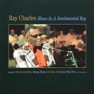 Ray Charles - Blues In A Sentimental Key