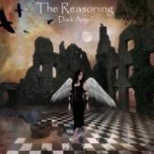 Reasoning (The) - Dark Angel