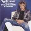 Rod Stewart Still The Same Great Rock Classics Of Our Time
