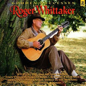 Roger Whittaker - Gouden Successen