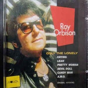 Roy Orbison - Only The Lonely