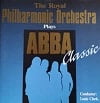 Royal Philharmonic Orchestra The Plays ABBA Classic