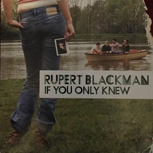 Rupert Blackman - If You Only Knew (5 Tracks EP CD)