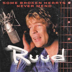 Ruud - Some Broken Hearts Never Mend (2 Tracks Cd-Single)