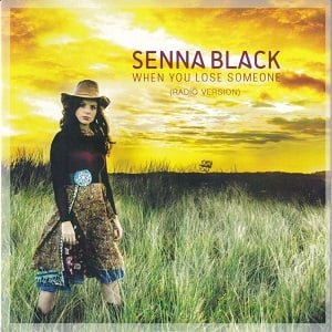 Senna Black - When You Lose Someone (CDr Single)