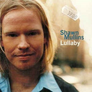 Shawn Mullins - Lullaby (2 Tracks Cd-Single)
